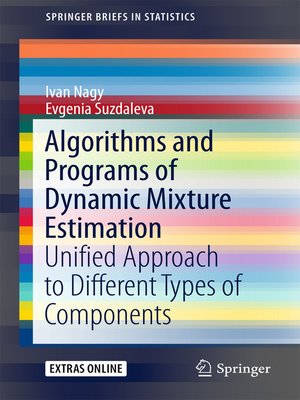 cover image of Algorithms and Programs of Dynamic Mixture Estimation